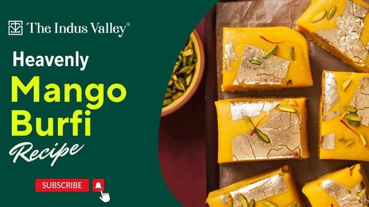 Easy Mango Burfi Recipe | Mango Recipes | Sweets Recipes | Dessert Recipe | The Indus Valley