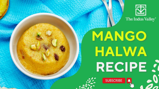 Mango Halwa Recipe | Mango Halwa | Mango Recipes | Mango Kesari | The Indus Valley