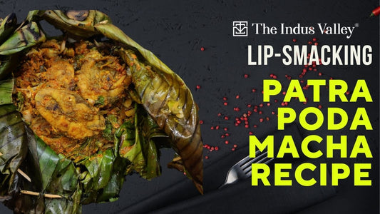 Patra Poda Macha Recipe | Odia Authentic Fish Recipe | Odia Food | The Indus Valley