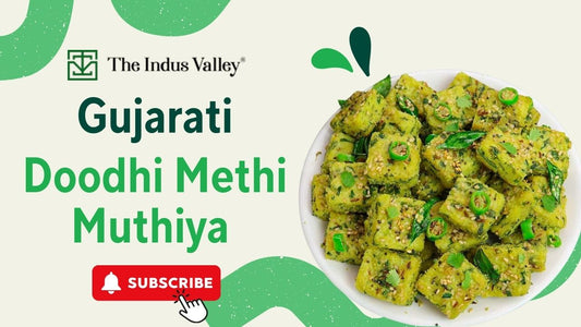 Doodhi Methi Muthiya Recipe | Dudhi Muthiya | Muthiya Recipe | Gujarati Recipe | The Indus Valley