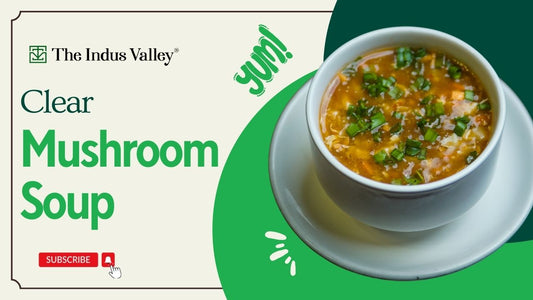 Mushroom Soup Recipe | How To Make Easy Mushroom Soup | Mushroom Recipes | The Indus Valley