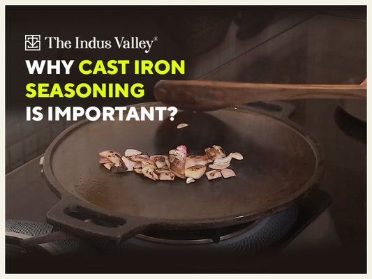 Why cast iron seasoning is important?