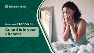 Reasons Why You Must Choose Toxin-free Cookware: Beware of Non-stick Cookware