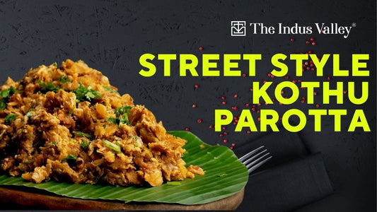 Street Style Kothu Parotta | South Indian Street Food | Pure Iron Square Tawa | The Indus Valley