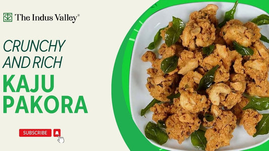 Cashew Nut Pakoda Recipe | Kaju Pakoda | Pakoda Recipe | Tea Time Snack | The Indus Valley