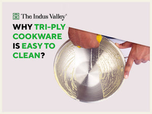 Why Triply Cookware is Easy to Clean?